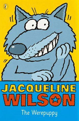 Title details for The Werepuppy by Jacqueline Wilson - Available